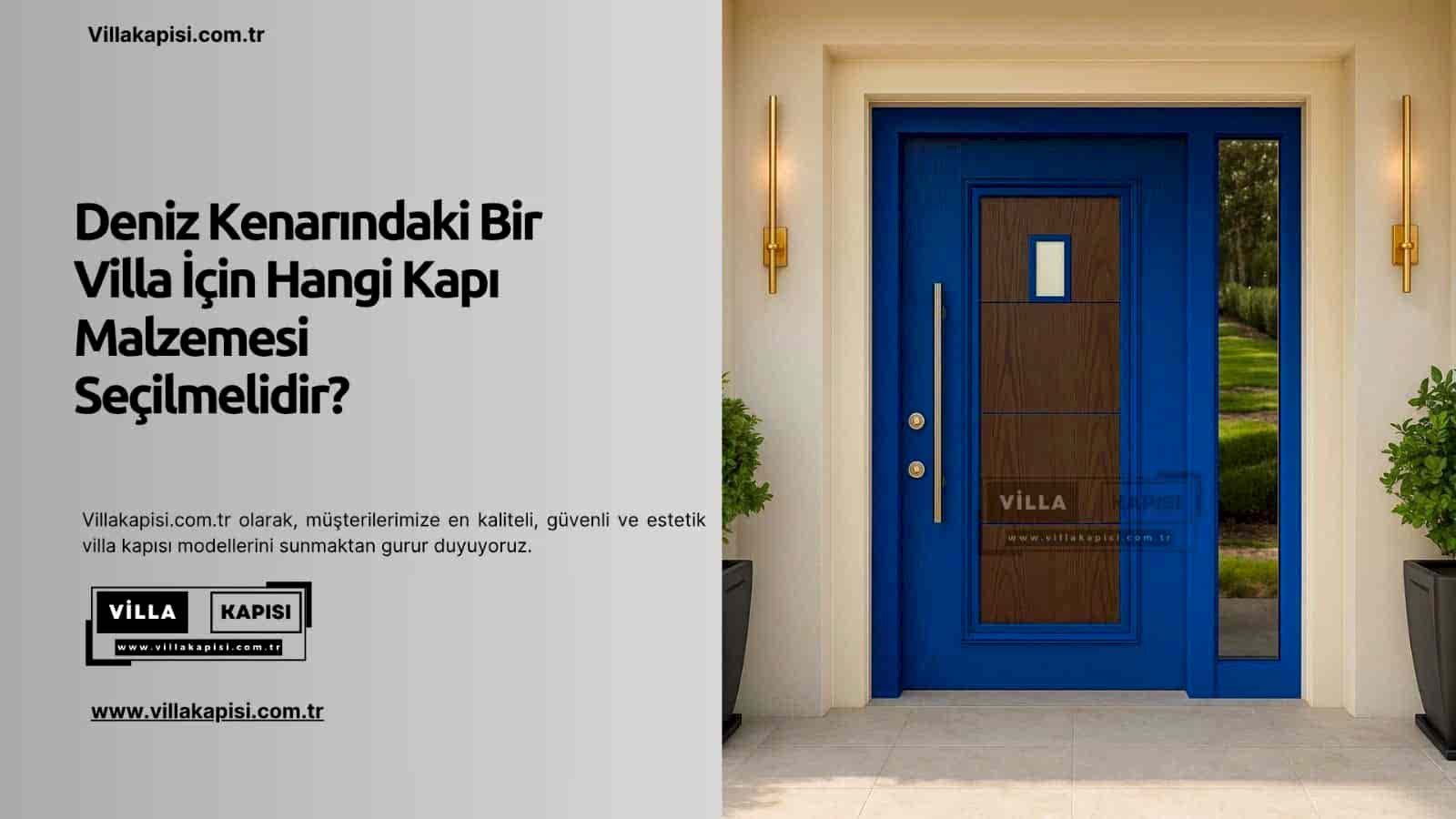 Deniz Kenarındaki Bir Villa İçin Hangi Kapı Malzemesi Seçilmelidir? 2 Deniz Kenarındaki Bir Villa İçin Hangi Kapı Malzemesi Seçilmelidir?