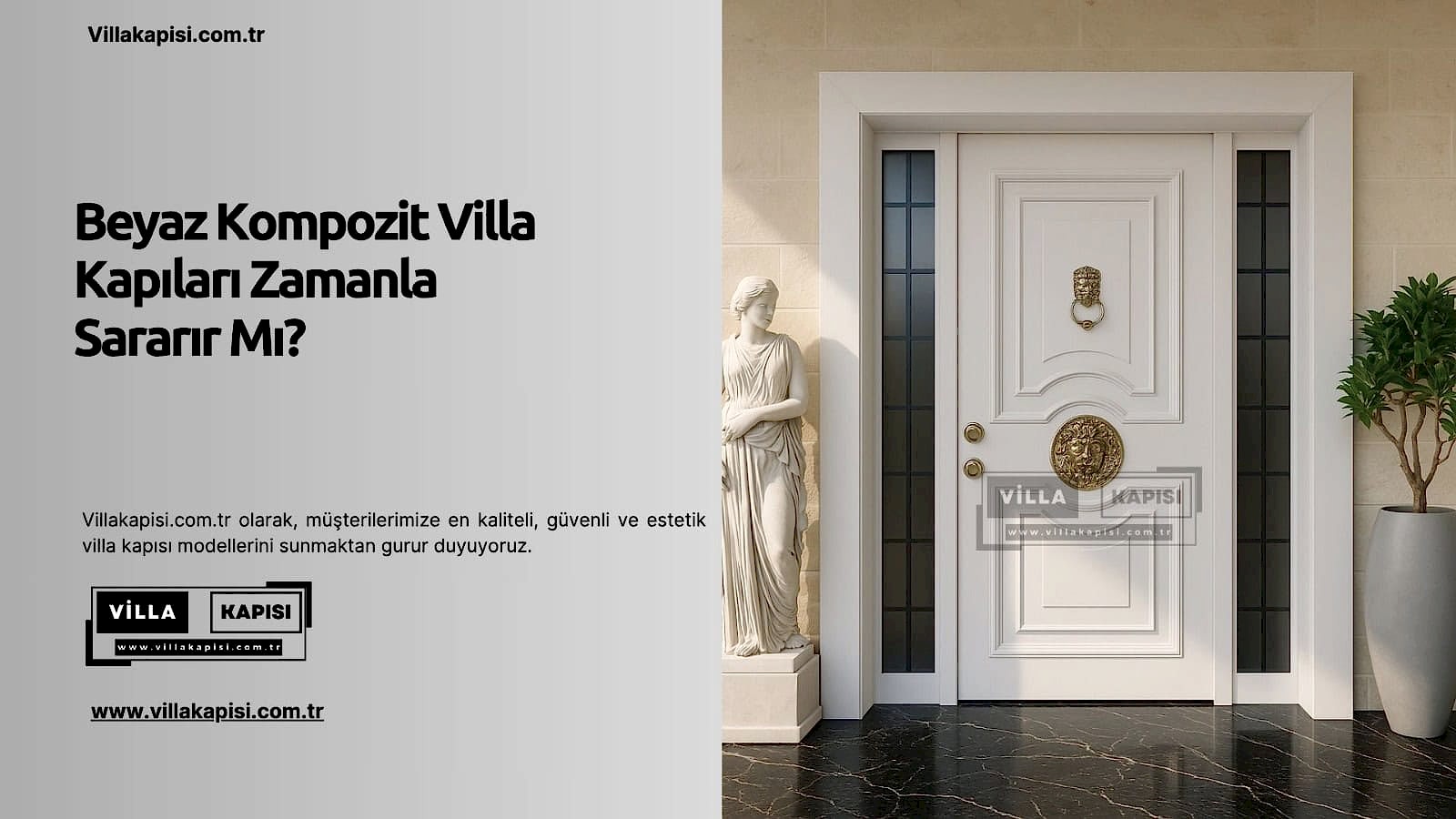 Beyaz Kompozit Villa Kapıları Zamanla Sararır Mı? 2 Beyaz Kompozit Villa Kapıları Zamanla Sararır Mı?