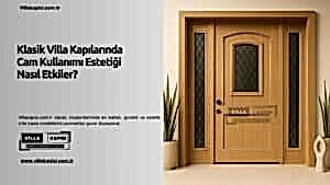 Klasik Villa Kapılarında Cam Kullanımı Estetiği Nasıl Etkiler? 49 Klasik Villa Kapılarında Cam Kullanımı Estetiği Nasıl Etkiler?