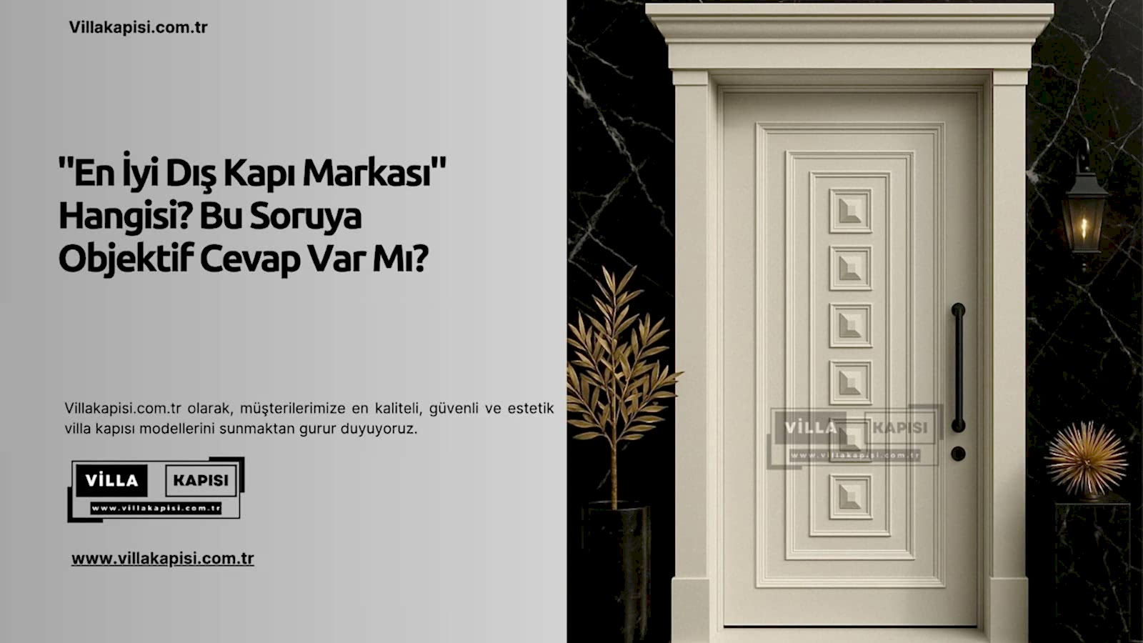 &Quot;En İyi Dış Kapı Markası&Quot; Hangisi? Bu Soruya Objektif Cevap Var Mı? 2 &Quot;En İyi Dış Kapı Markası&Quot; Hangisi? Bu Soruya Objektif Cevap Var Mı?