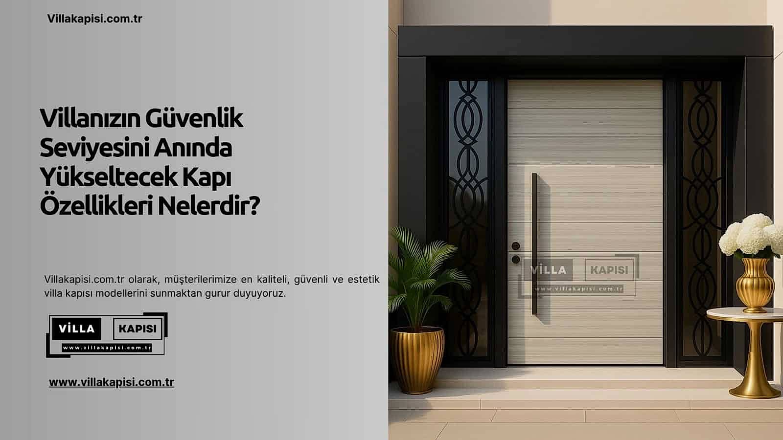 Villanızın Güvenlik Seviyesini Anında Yükseltecek Kapı Özellikleri Nelerdir? 2 Villanızın Güvenlik Seviyesini Anında Yükseltecek Kapı Özellikleri Nelerdir?