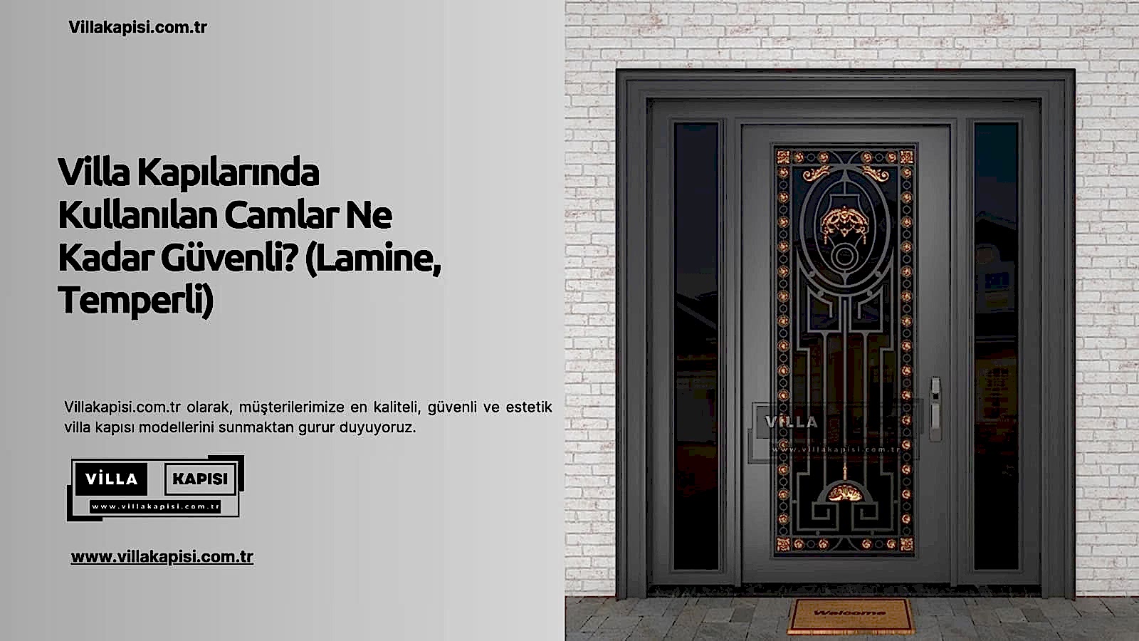 Villa Kapılarında Kullanılan Camlar Ne Kadar Güvenli? (Lamine, Temperli) 2 Villa Kapılarında Kullanılan Camlar Ne Kadar Güvenli? (Lamine, Temperli)