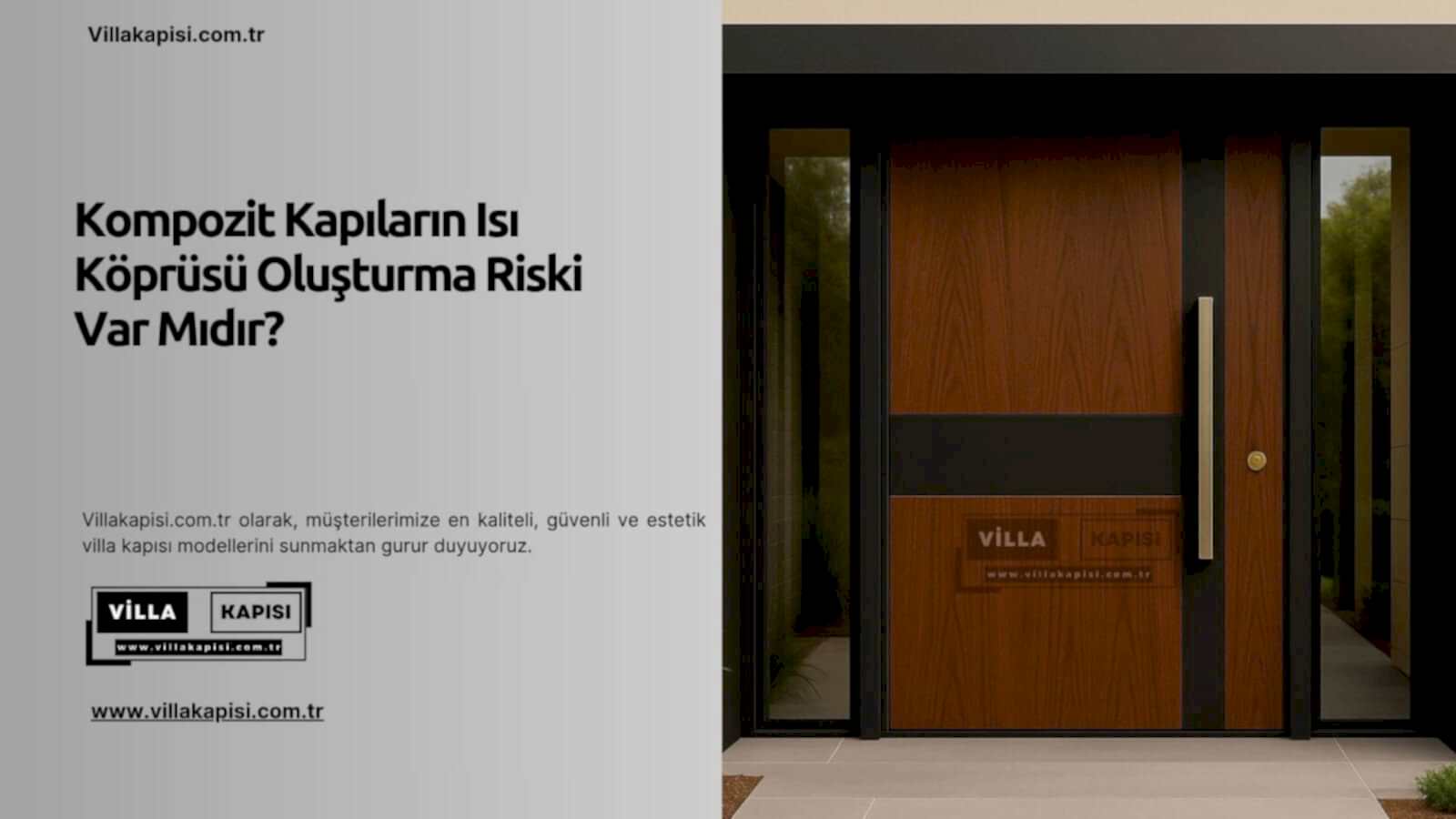 Kompozit Kapıların Isı Köprüsü Oluşturma Riski Var Mıdır? 2 Kompozit Kapıların Isı Köprüsü Oluşturma Riski Var Mıdır?
